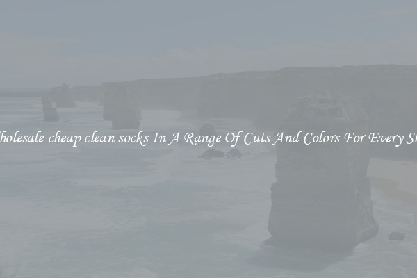 Wholesale cheap clean socks In A Range Of Cuts And Colors For Every Shoe