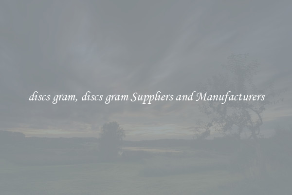 discs gram, discs gram Suppliers and Manufacturers