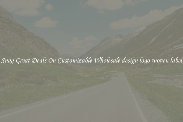 Snag Great Deals On Customizable Wholesale design logo woven label
